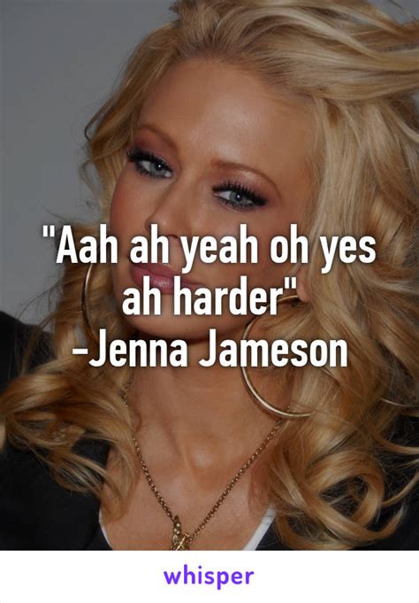 Aah Ah Yeah Oh Yes Ah Harder Jenna Jameson