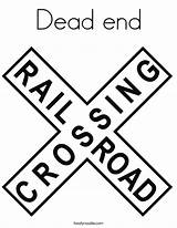 Coloring Signs Road Crossing Railroad Sign Dead End Pages Printable Traffic Twistynoodle Tops Box Kids Train Party Printables Polar Express sketch template
