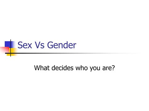 ppt sex vs gender powerpoint presentation id 330555