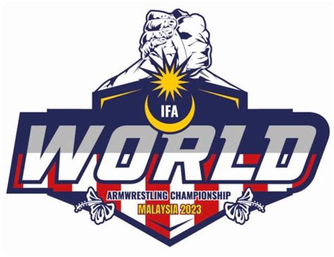 ifa world armwrestling championships  kuala lumpur malaysia armwrestling armpowernet