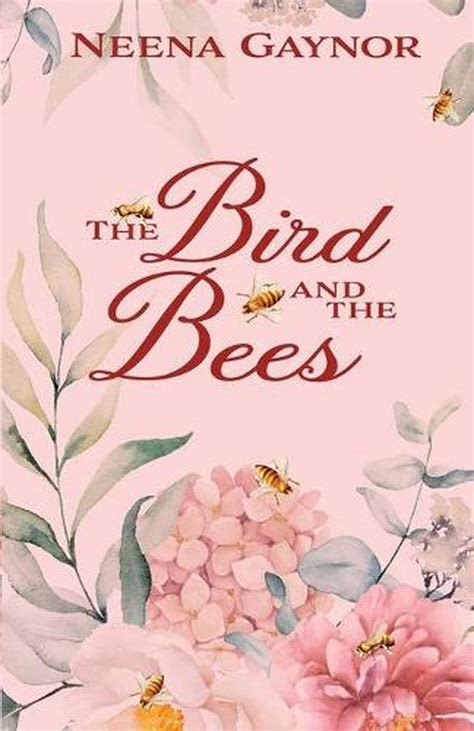 The Bird And The Bees By Neena Gaynor English Paperback Book Free