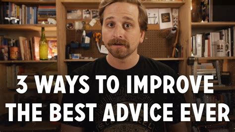 ways  improve   advice  youtube