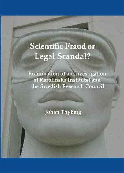 Scientific Fraud Or Legal Scandal Av Johan Thyberg Gml Förlag Ab