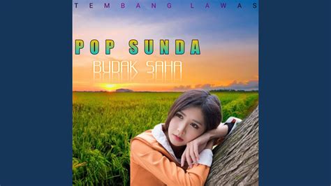Lagu Sunda Melow Budak Saha Pop Sunda Youtube
