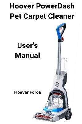 hoover power dash pet carpet cleaner manual