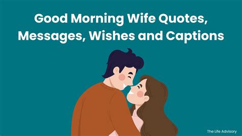 210 Romantic Good Morning Wife Quotes Messages Wishes And Captions