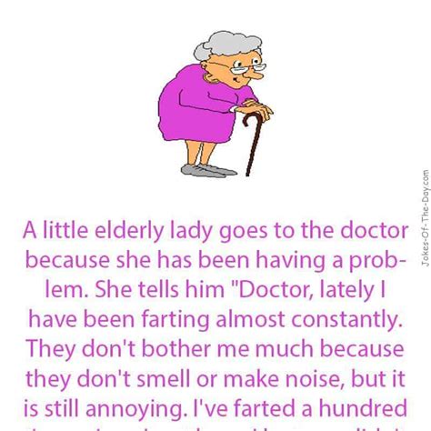 an old lady has a flatulence problem and goes to the doctor — jokes of