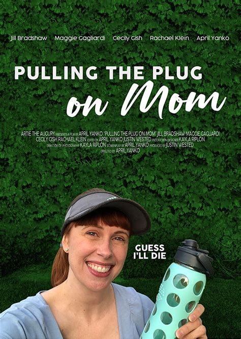 pulling the plug on mom short 2021 imdb