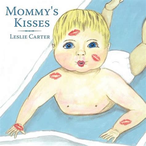 mommy s kisses by leslie carter english paperback book free shipping