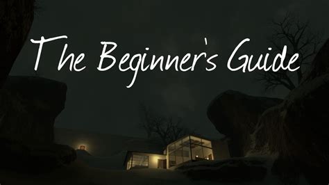 beginners guide  game  games youtube