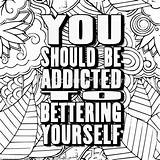Coloring Pages Color Adult Printable Quotes Addicted Should Print Choose Board sketch template