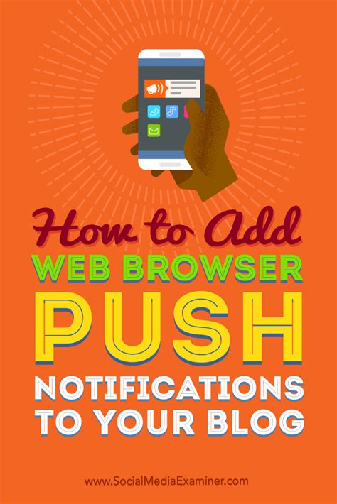 add web browser push notifications   blog social media