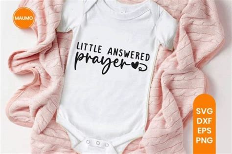 answered prayer baby svg quote graphic  maumo designs