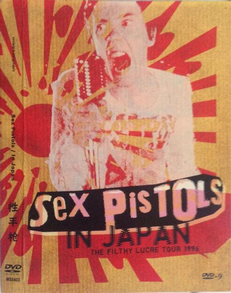 sex pistols sex pistols the filthy lucre tour 1996 in japan dvd