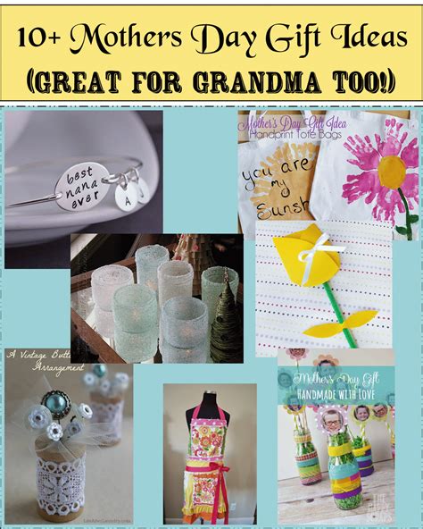 mother day gifts roundup perfect  grandma   vision  remember   handmade