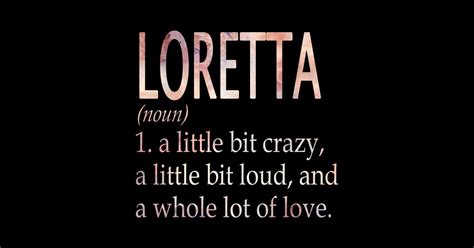 loretta girl name definition loretta sticker teepublic
