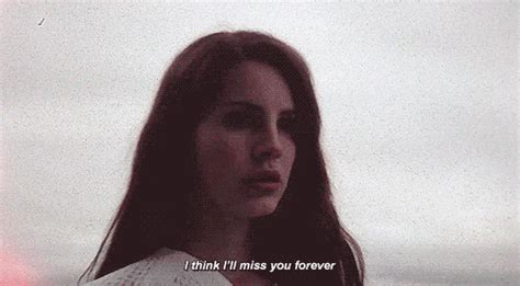 lana del rey quotes s find and share on giphy