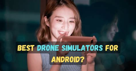 drone simulators  android sk  gadgets