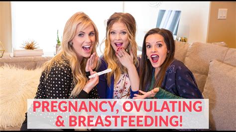 pregnancy ovulating and breastfeeding the mom s view youtube