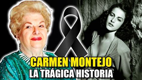🟢 Carmen Montejo La Vida Y El Trágico Final De La Actriz De La Época De