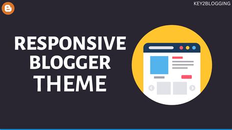 responsive blogger templates  adsense approval keyblogging