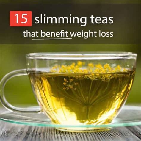 Slimming Tea 15 Teas That Benefit Weight Loss And Beat Belly Bloat