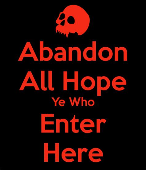 abandon all hope ye who enter here poster dylan jacques keep calm o matic