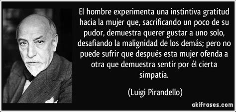 el hombre experimenta una instintiva gratitud hacia la