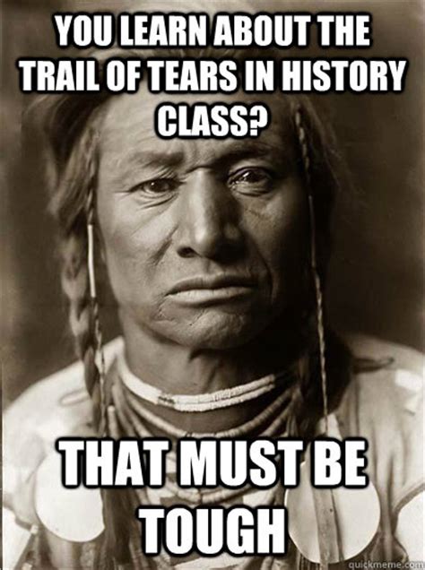 learn   trail  tears  history class    tough