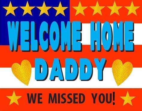 Welcome Home Daddy Poster