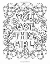 Coloring Pages Quote Inspirational Got Girl Printable Girls Adult Power Print Quotes Words Cute Aesthetic Book Books Adults Colouring Amazon sketch template
