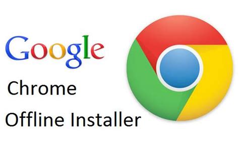 google chrome offline installer  windows   bit ermotion