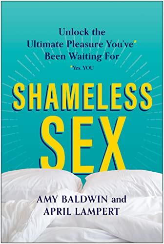 Shameless Sex Choose Your Own Pleasure Path To Unlock The Sex Life You