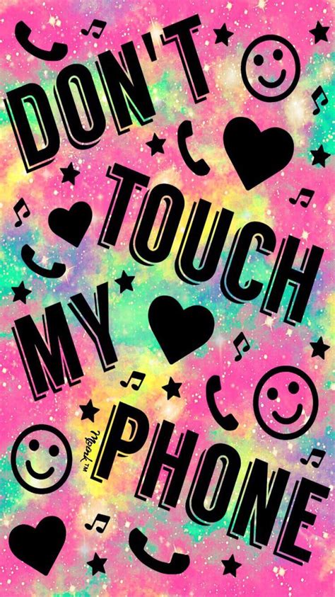 don t touch my phone galaxy wallpaper iphone android