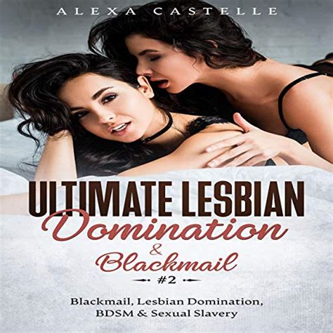 ultimate lesbian domination and blackmail box set 2