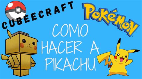 como hacer  pikachu cubeecraft personaje de pokemon papercraft