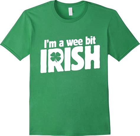 I M A Wee Bit Irish Shirt For St Patrick S Day T Shirt