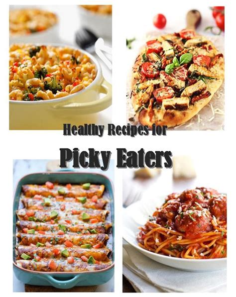 healthy recipes  picky eaters simple green moms