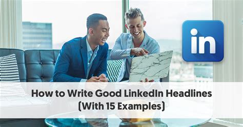 write great linkedin headlines   examples