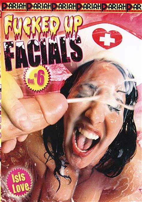 Fucked Up Facials 6 Streaming Video On Demand Adult Empire