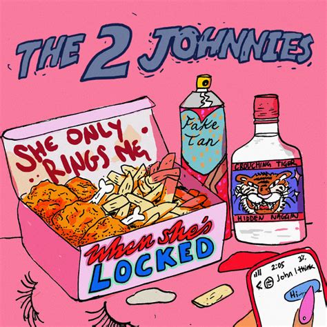 she only rings me when she s locked live single by the 2 johnnies