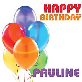 amazoncom happy birthday pauline  birthday crew mp downloads