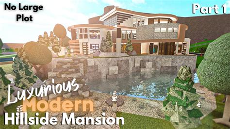 luxurious modern hillside mansion roblox bloxburg build part  youtube