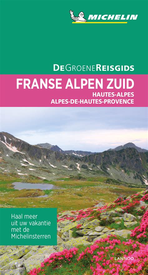 de groene reisgids franse alpen zuid uitgeverij lannoo