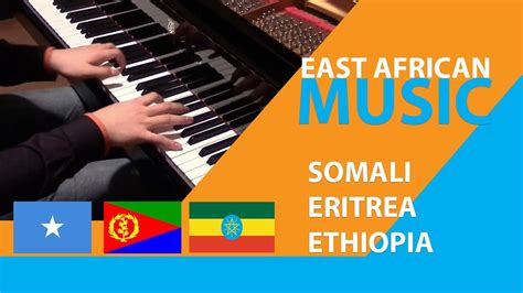 East African Music Somali Eritrea Ethiopia 2018 Youtube
