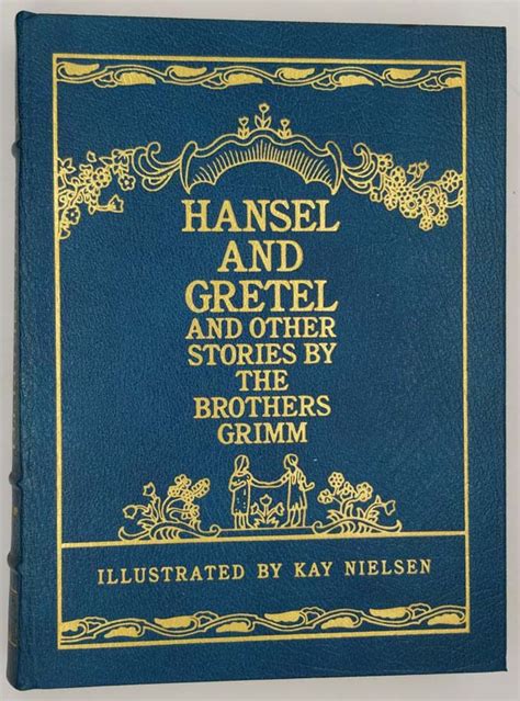 Hansel And Gretel Brother Grimm Illustrated By Kay Nielsen Easton