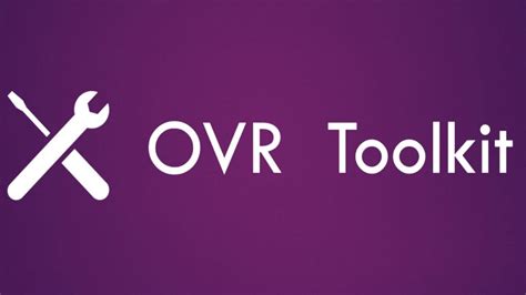 ovr toolkit    software