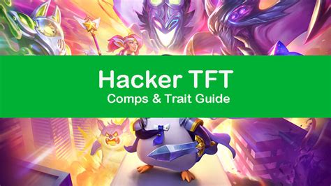hacker tft build set  comps trait guide pro zathong