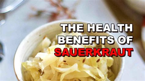 The 5 Main Benefits Of Sauerkraut