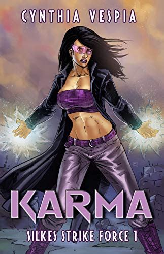 karma superhero urban fantasy silkes strike force book   vespia cynthia amazonin